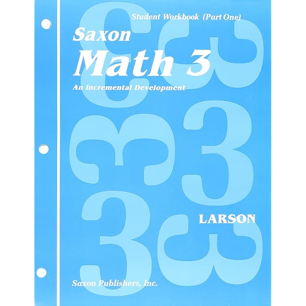Saxon Math 3 - An Incremental Development - Student Workbook (Part